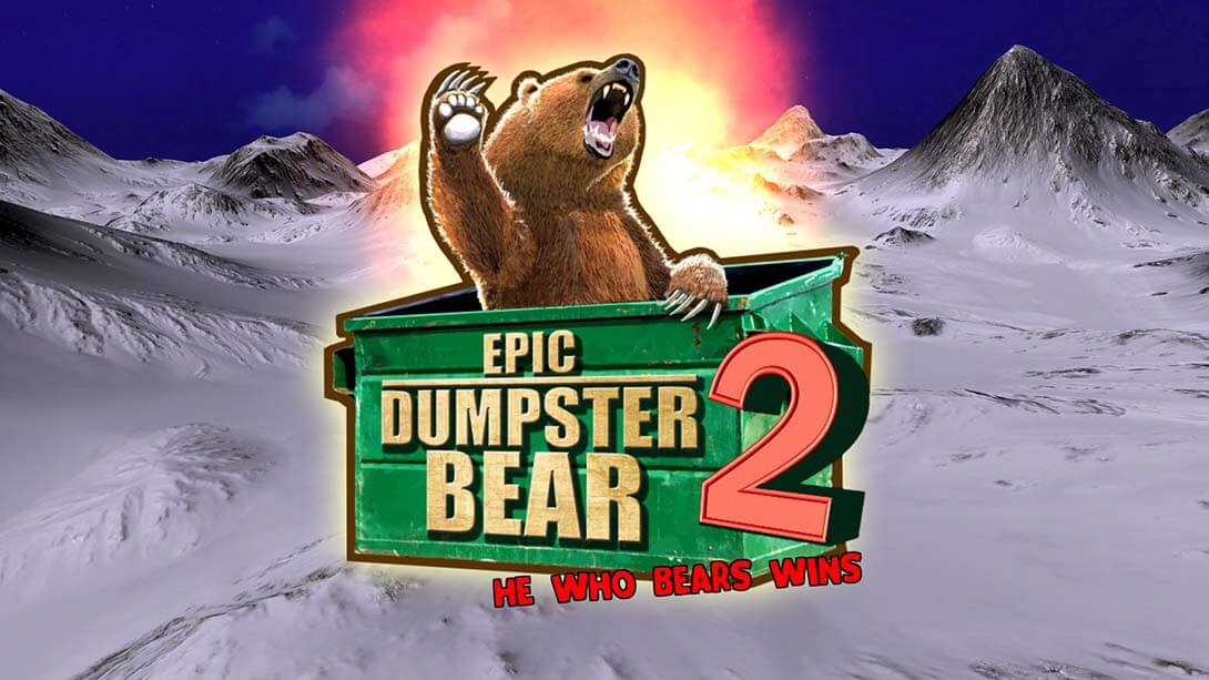 switch520游戏_史诗垃圾箱之熊 2 胜者为雄  Epic Dumpster Bear 2 He Who Bears Wins_0