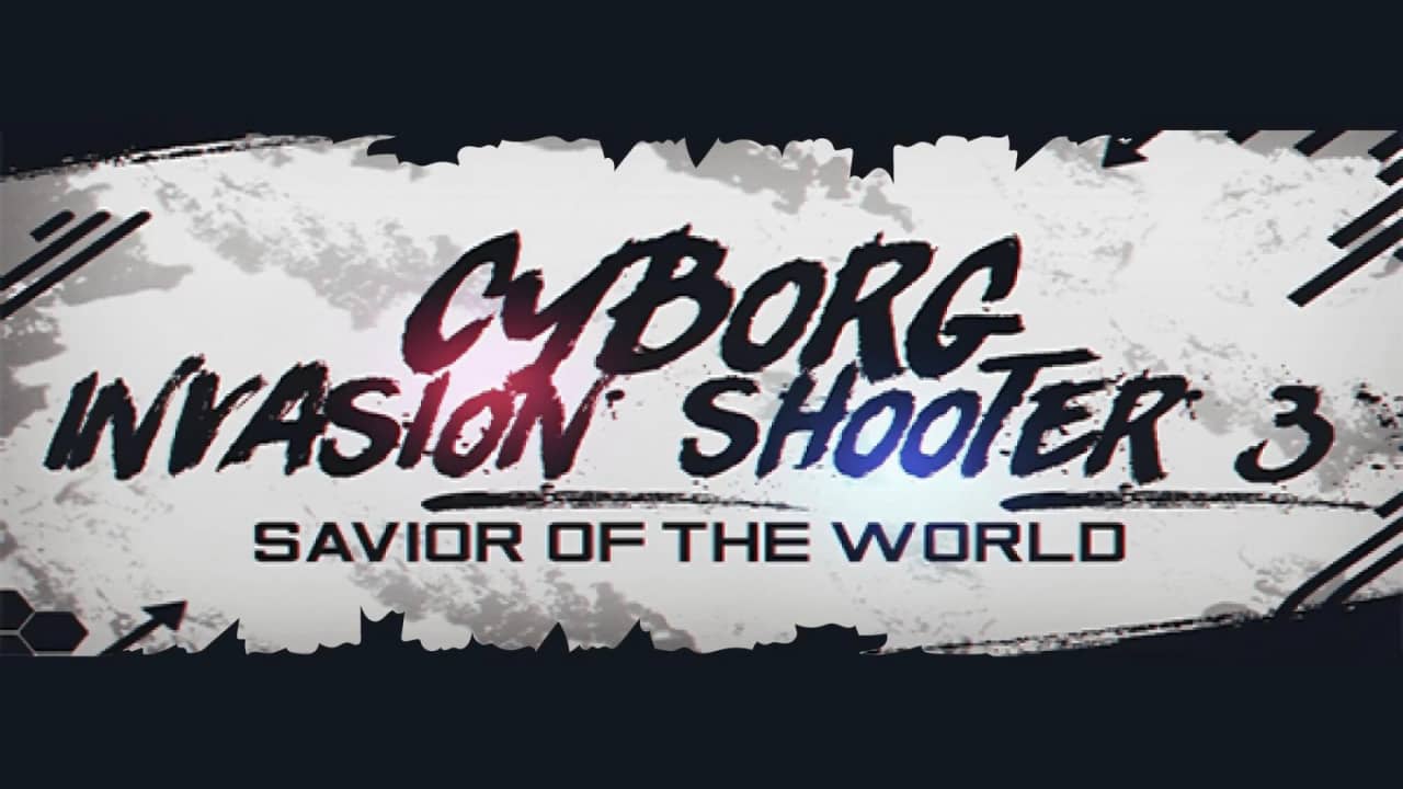 switch520游戏_机器人射手入侵 3：救世主_Cyborg Invasion Shooter 3: Savior Of The World_0
