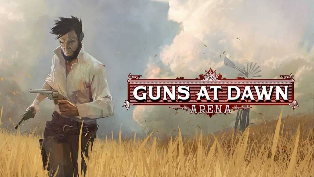 switch520游戏_黎明舞台上的枪_Guns at Dawn Arena_0