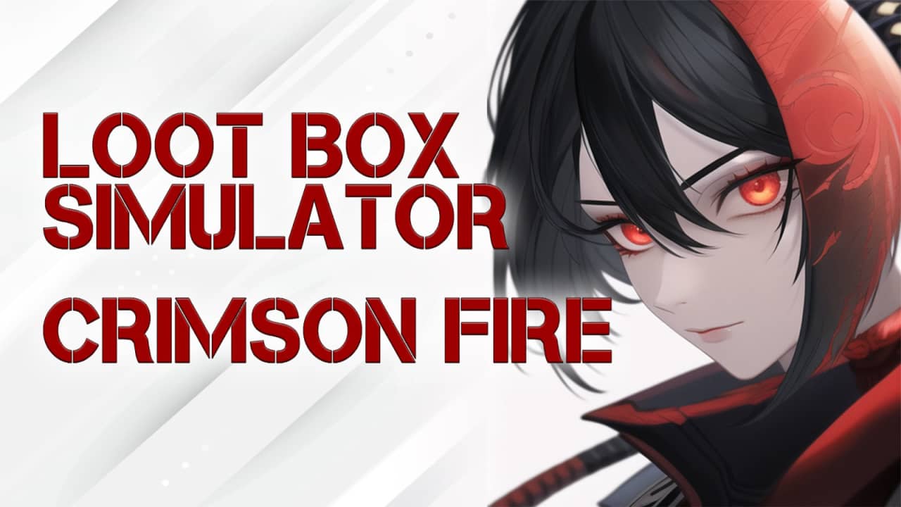 switch520游戏_劫掠战利品模拟器 深红之火_Loot Box Simulator – Crimson Fire_0