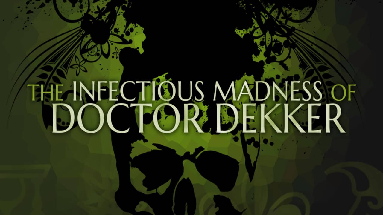 switch520游戏_德科医生的传染疯病_The Infectious Madness of Doctor Dekker_0