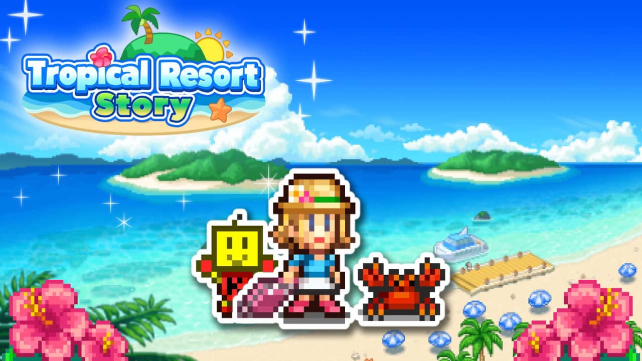 switch520游戏_南国度假岛物语_Tropical Resort Story_0