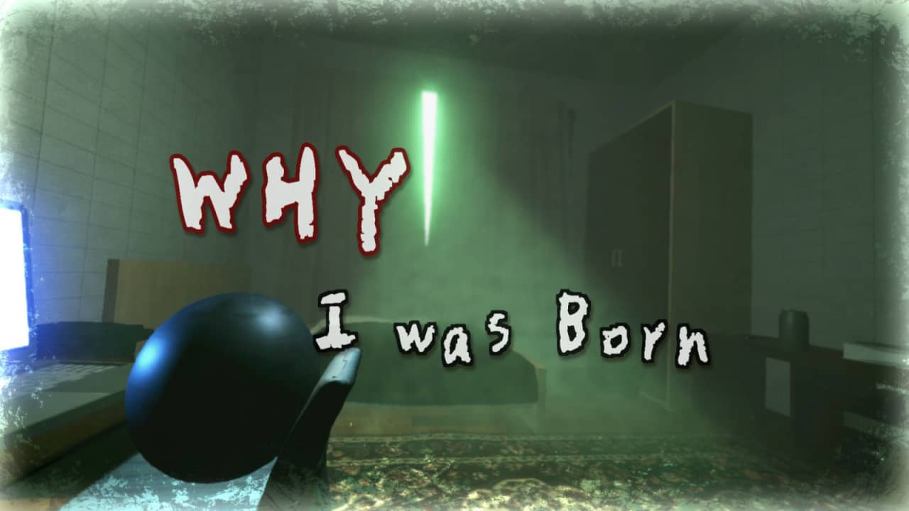switch520游戏_我是为什么出生的_Why I was Born_0