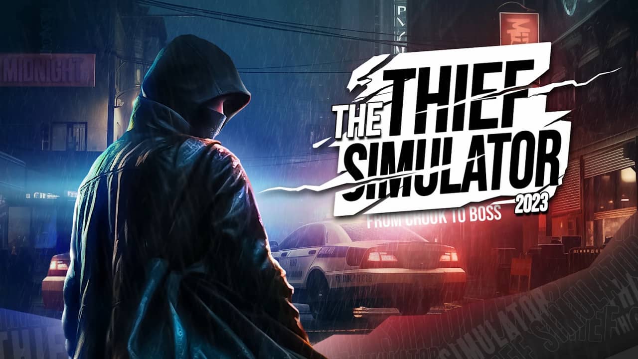 switch520游戏_小偷模拟器2023：从骗子到老板_The Thief Simulator 2023 – From Crook to Boss_0