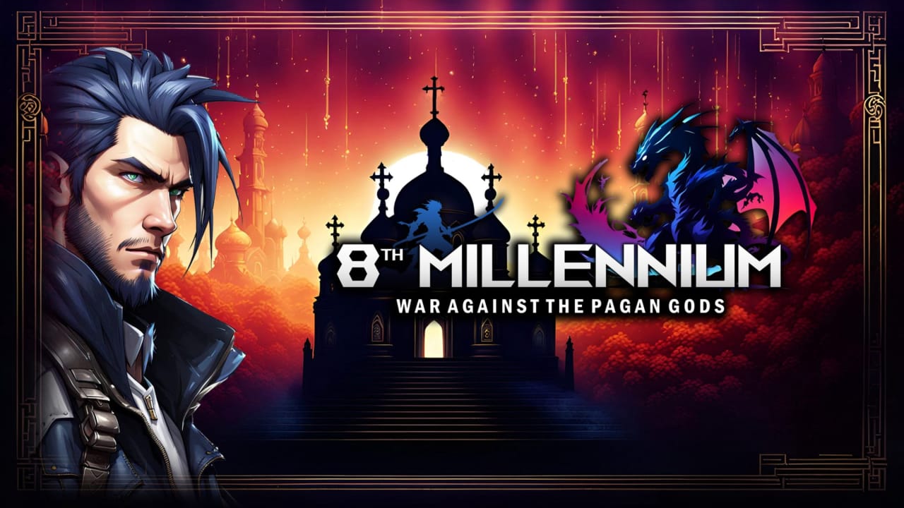 switch520游戏_第8个千年 神对抗异教徒的战争_8th MILLENNIUM: WAR AGAINST THE PAGAN GODS_0