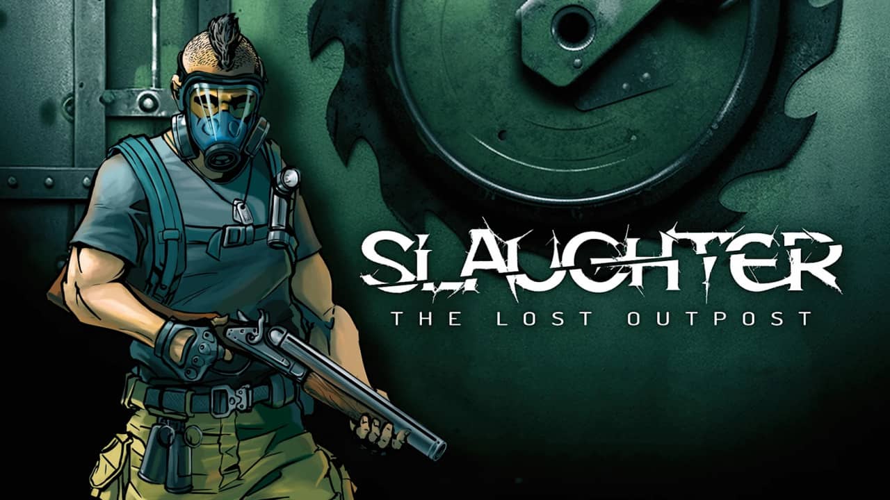 switch520游戏_屠杀：失守的前哨站_Slaughter: The Lost Outpost_0
