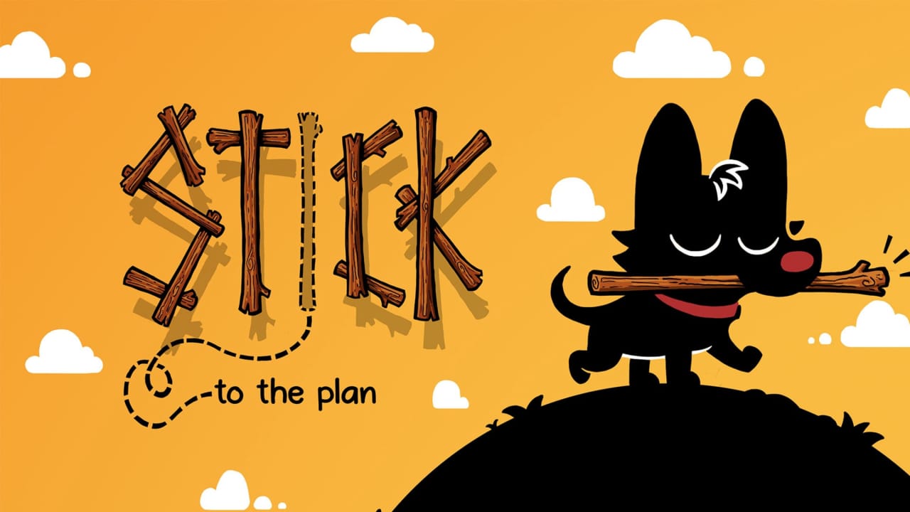 switch520游戏_过木不汪_Stick to the Plan_0