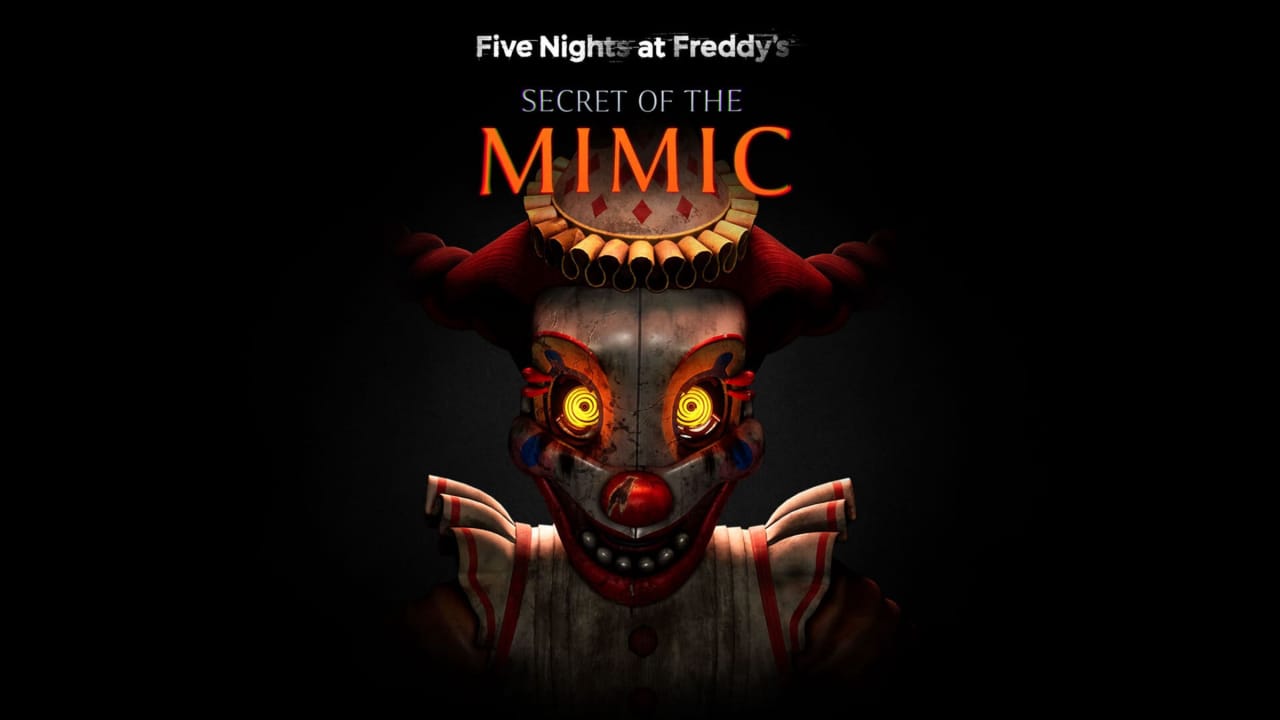 switch520游戏_玩具熊的五夜后宫：模仿者的秘密_Five Nights at Freddy’s: Secret of the Mimic_0